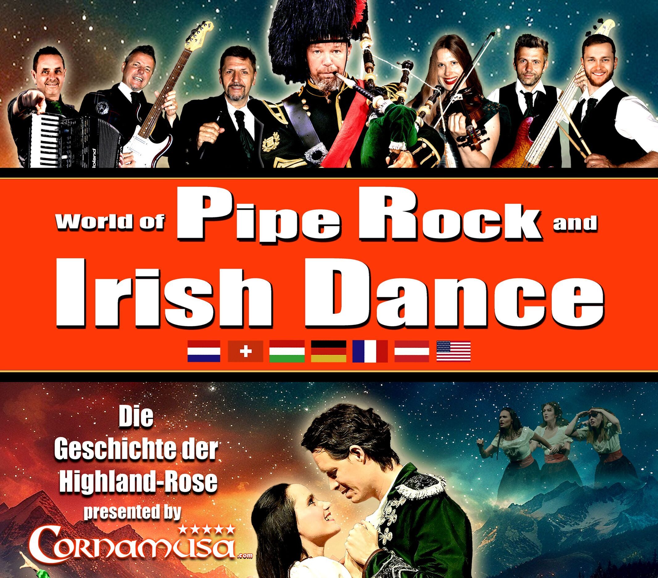 CORNAMUSA – World of Pipe Rock and Irish Dance: Die Geschichte der Highland-Rose am 15.02.2025 in der Sport- und Kongresshalle Schwerin!